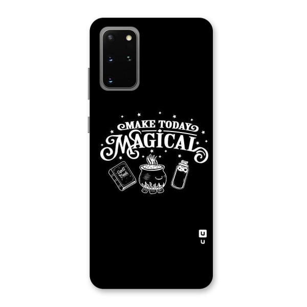 Make Today Magical Back Case for Galaxy S20 Plus