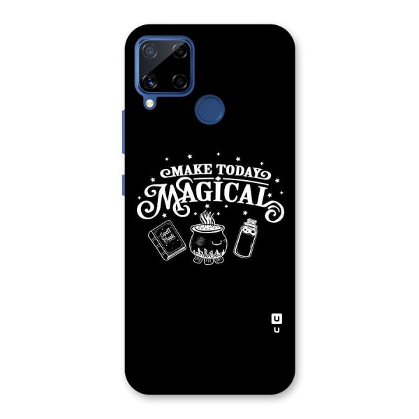 Make Today Magical Back Case for Realme C12