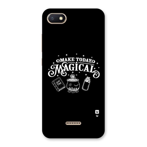 Make Today Magical Back Case for Redmi 6A