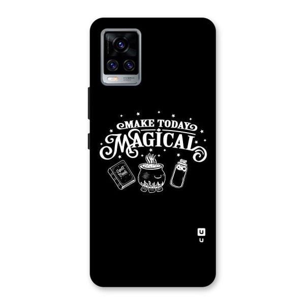 Make Today Magical Back Case for Vivo V20 Pro