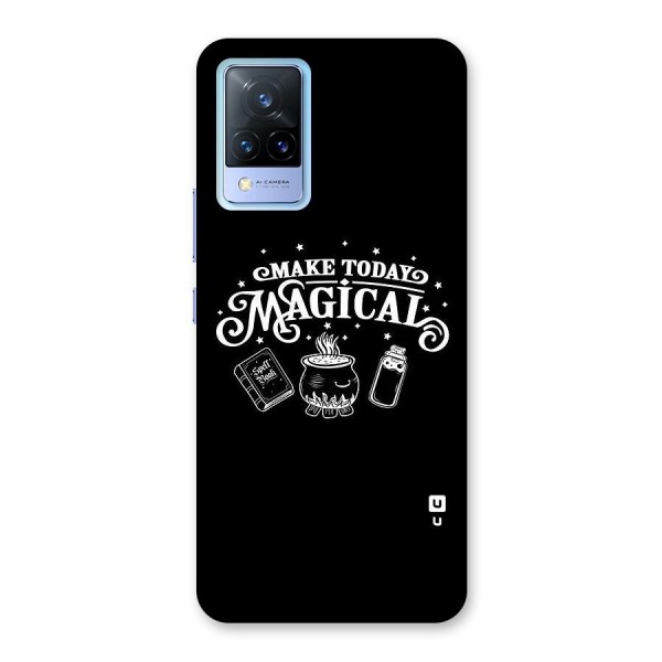 Make Today Magical Back Case for Vivo V21 5G