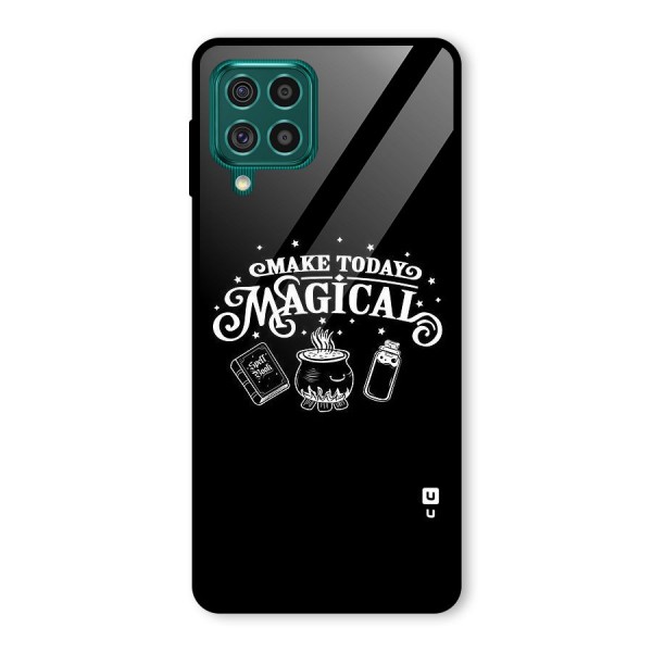 Make Today Magical Glass Back Case for Galaxy F62