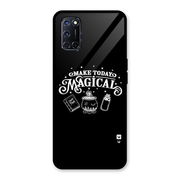 Make Today Magical Glass Back Case for Oppo A52