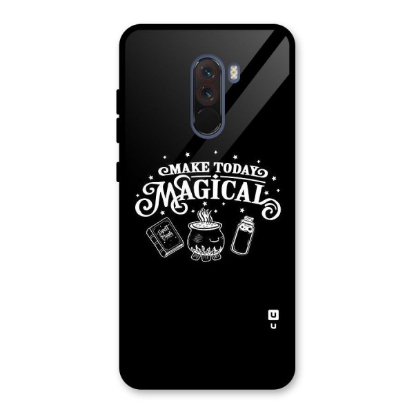 Make Today Magical Glass Back Case for Poco F1