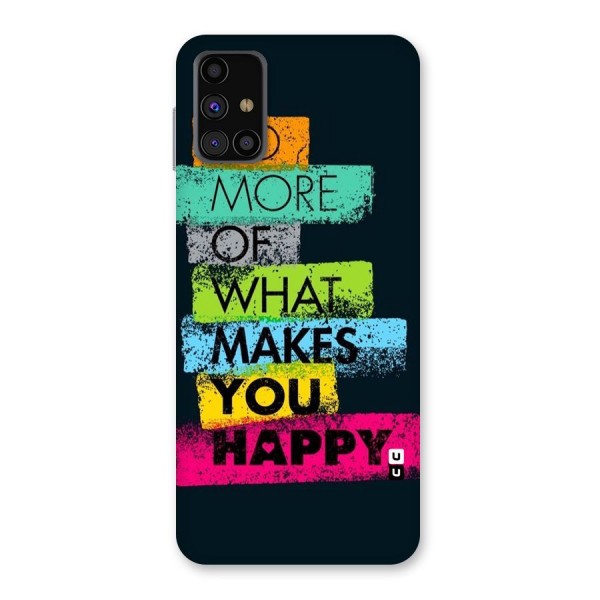 Makes You Happy Back Case for Galaxy M31s