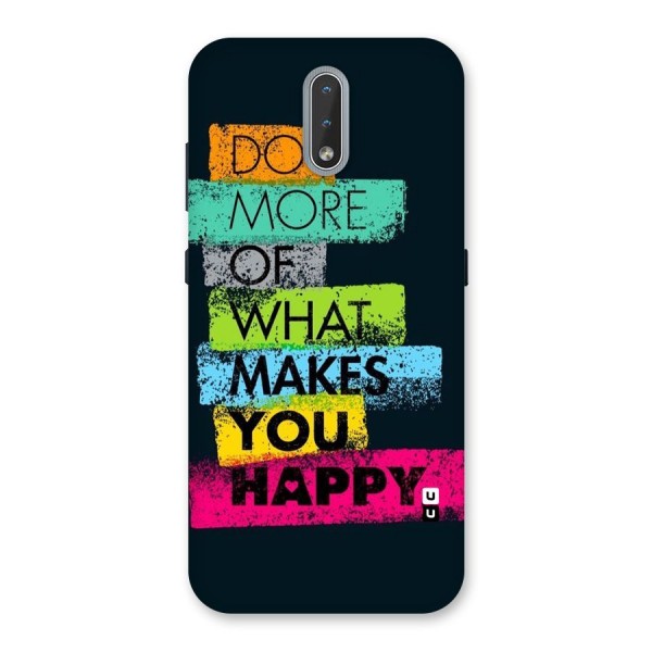 Makes You Happy Back Case for Nokia 2.3