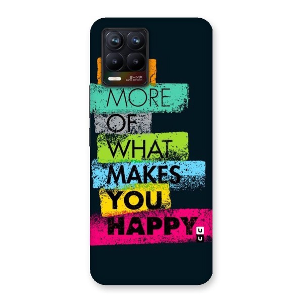 Makes You Happy Back Case for Realme 8