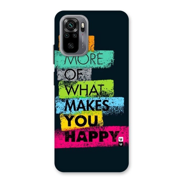 Makes You Happy Back Case for Redmi Note 10