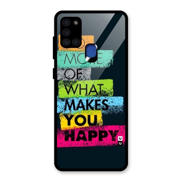 Makes You Happy Glass Back Case for Galaxy A21s