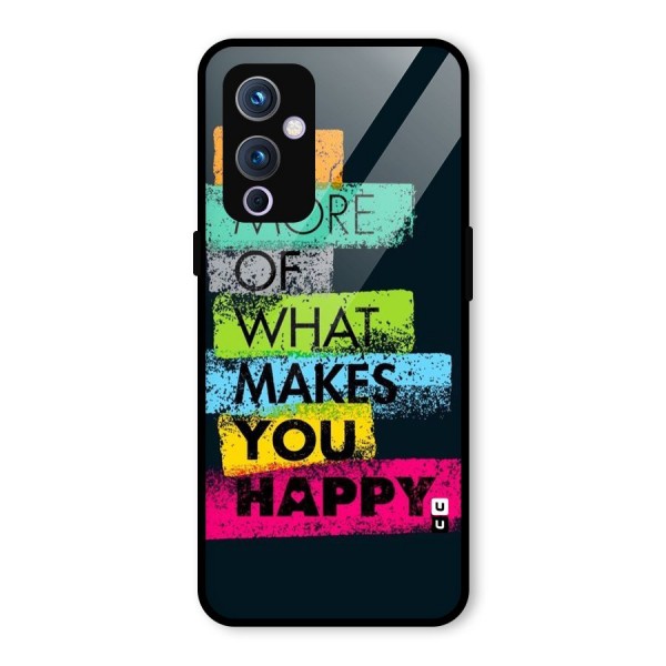 Makes You Happy Glass Back Case for OnePlus 9