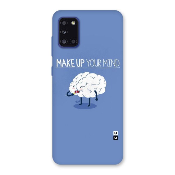 Makeup Your Mind Back Case for Galaxy A31