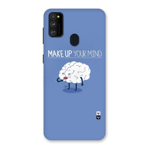 Makeup Your Mind Back Case for Galaxy M21