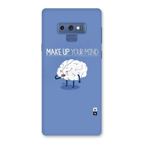 Makeup Your Mind Back Case for Galaxy Note 9