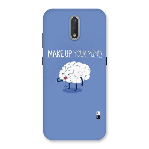 Makeup Your Mind Back Case for Nokia 2.3