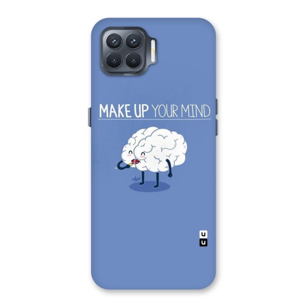 Makeup Your Mind Back Case for Oppo F17 Pro