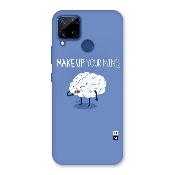 Makeup Your Mind Back Case for Realme Narzo 30A