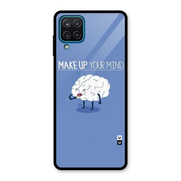 Makeup Your Mind Glass Back Case for Galaxy A12