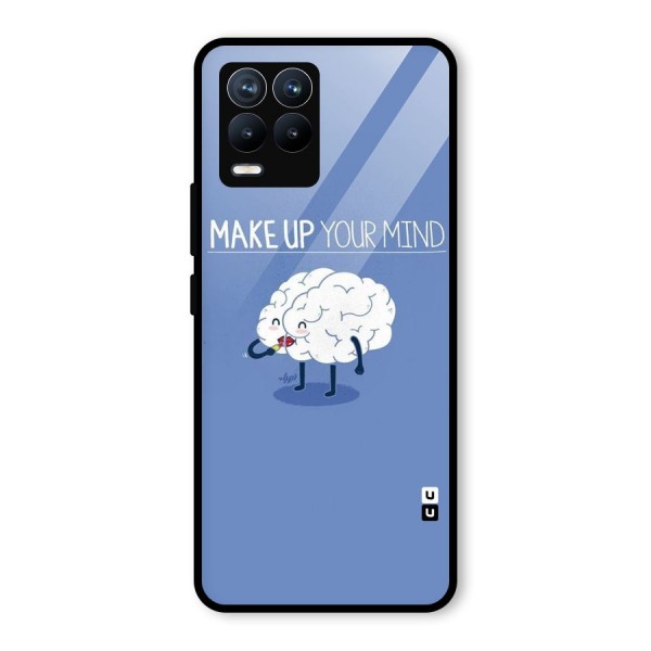 Makeup Your Mind Glass Back Case for Realme 8