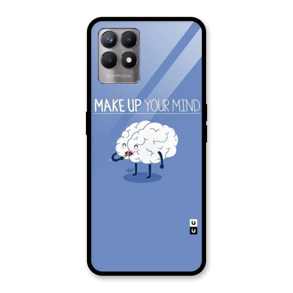 Makeup Your Mind Glass Back Case for Realme 8i