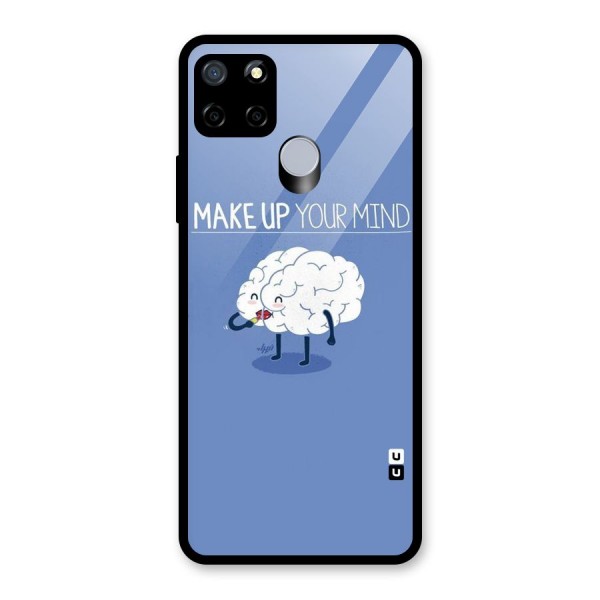 Makeup Your Mind Glass Back Case for Realme C15