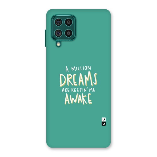 Million Dreams Back Case for Galaxy F62