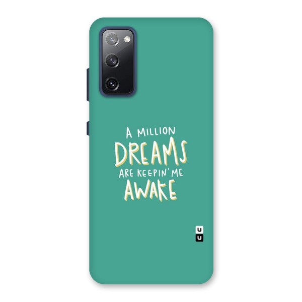 Million Dreams Back Case for Galaxy S20 FE