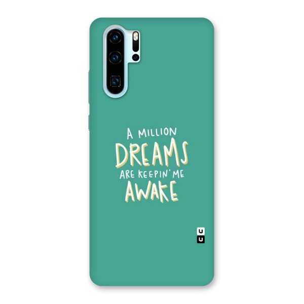 Million Dreams Back Case for Huawei P30 Pro