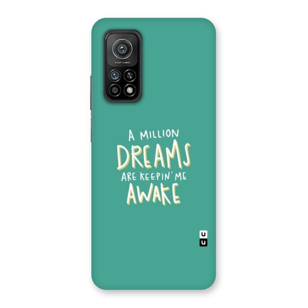 Million Dreams Back Case for Mi 10T Pro 5G