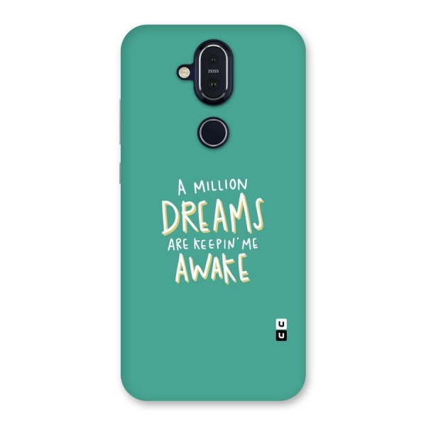 Million Dreams Back Case for Nokia 8.1