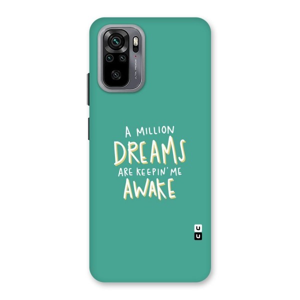 Million Dreams Back Case for Redmi Note 10