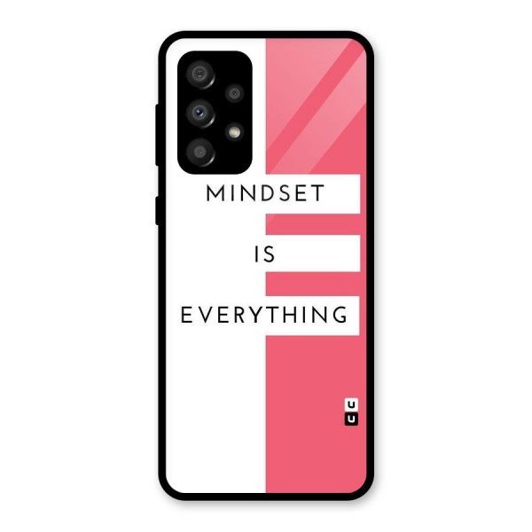 Mindset is Everything Glass Back Case for Galaxy A32