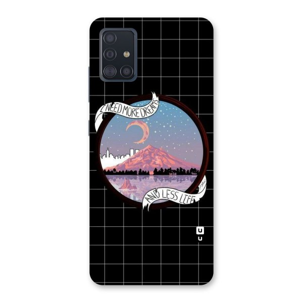 More Dreams Back Case for Galaxy A51