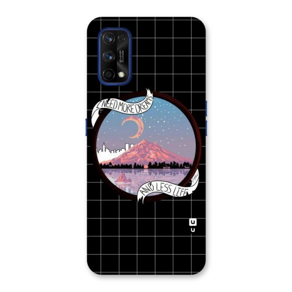 More Dreams Back Case for Realme 7 Pro