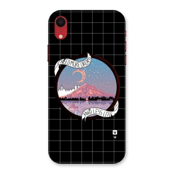 More Dreams Back Case for iPhone XR