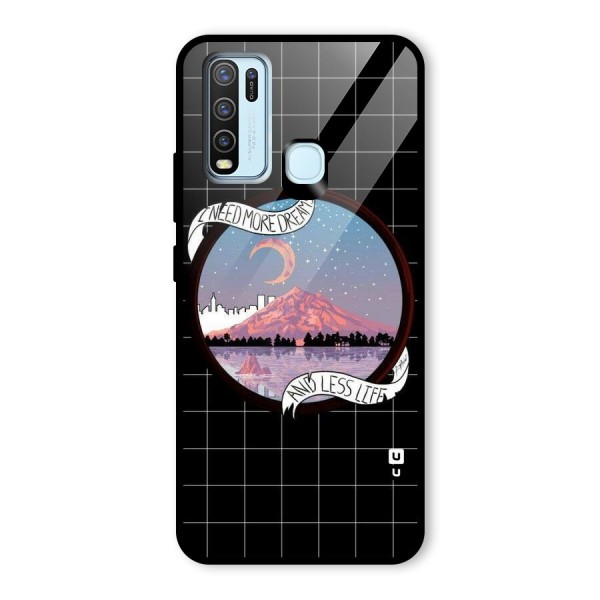 More Dreams Glass Back Case for Vivo Y30