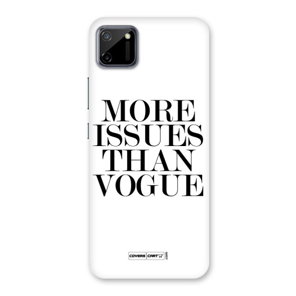 More Issues than Vogue (White) Back Case for Realme C11