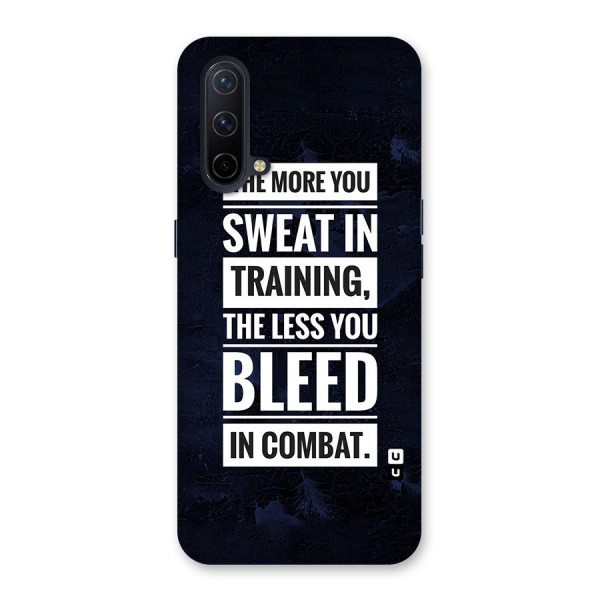 More You Sweat Less You Bleed Back Case for OnePlus Nord CE 5G