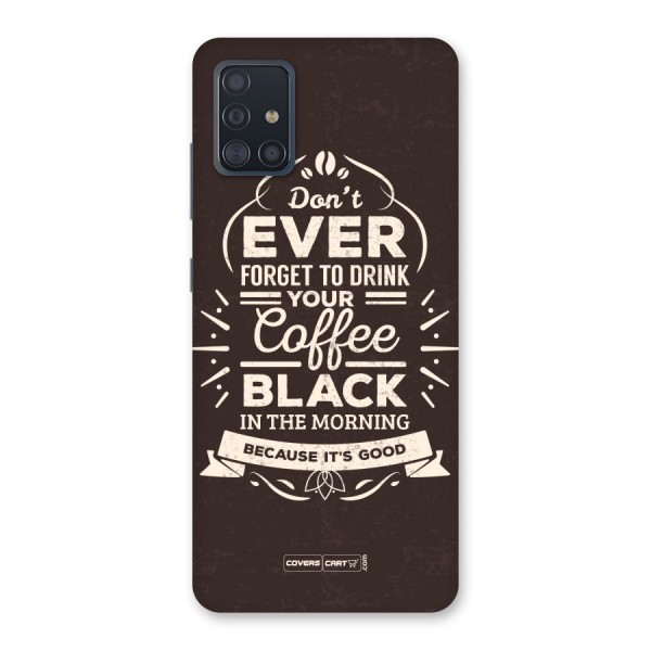 Morning Coffee Love Back Case for Galaxy A51