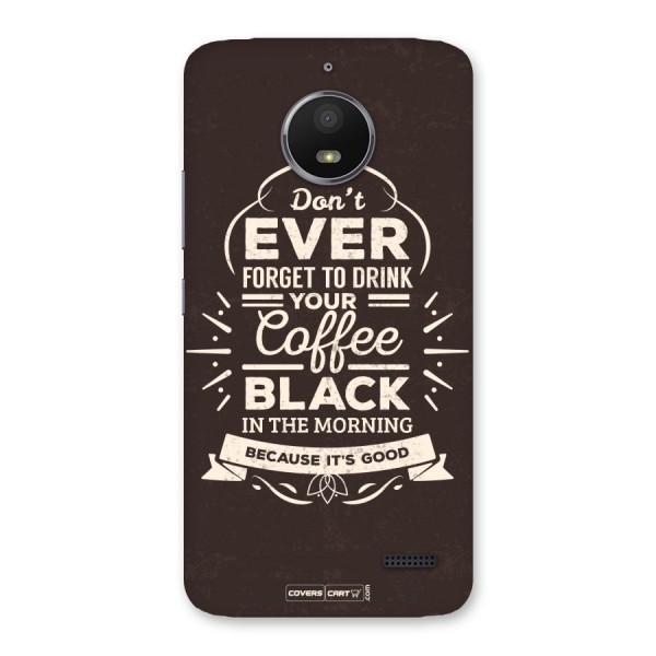 Morning Coffee Love Back Case for Moto E4