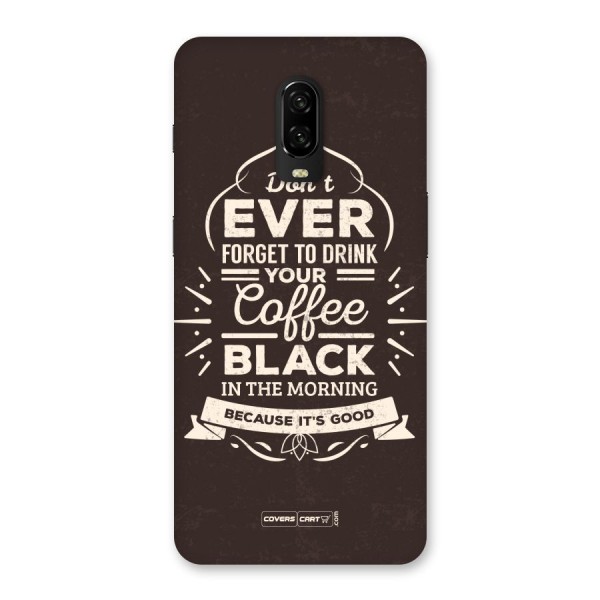 Morning Coffee Love Back Case for OnePlus 6T