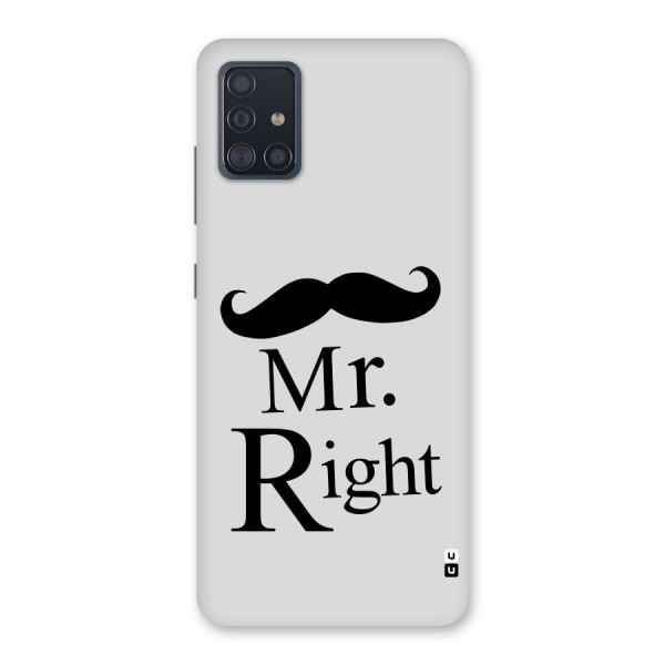 Mr. Right. Back Case for Galaxy A51