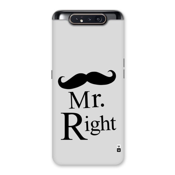 Mr. Right. Back Case for Galaxy A80