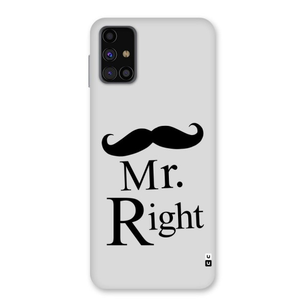 Mr. Right. Back Case for Galaxy M31s