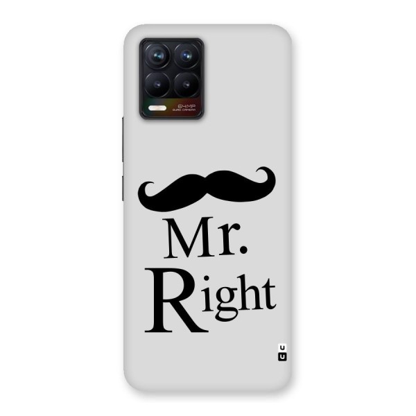 Mr. Right. Back Case for Realme 8