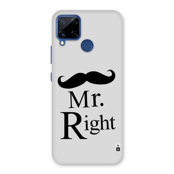 Mr. Right. Back Case for Realme C12