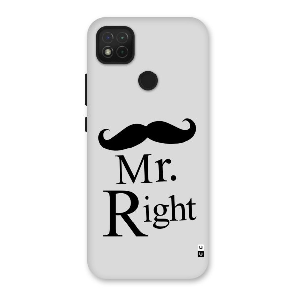 Mr. Right. Back Case for Redmi 9C