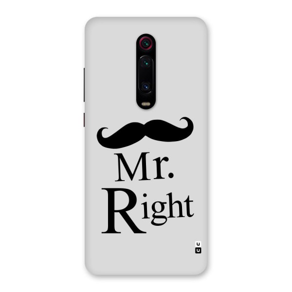 Mr. Right. Back Case for Redmi K20 Pro