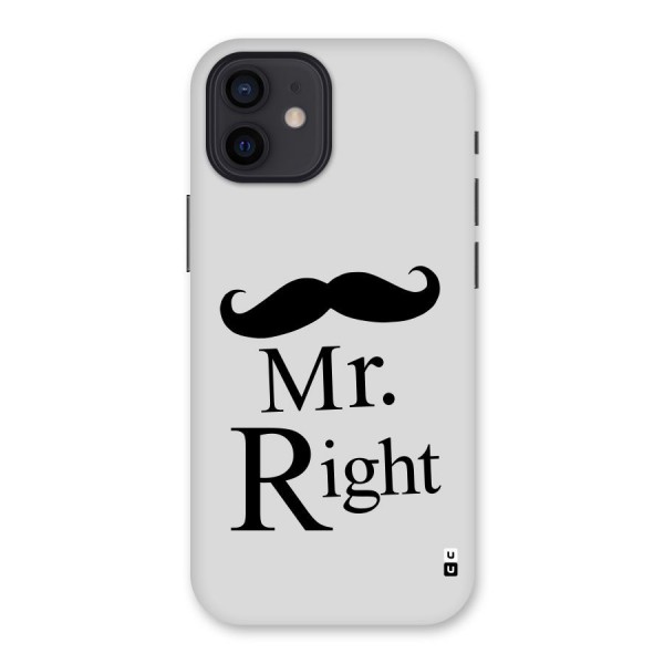 Mr. Right. Back Case for iPhone 12