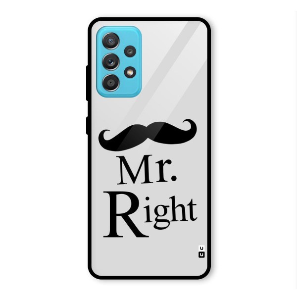 Mr. Right. Glass Back Case for Galaxy A52s 5G