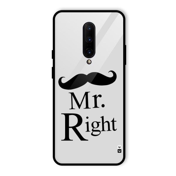 Mr. Right. Glass Back Case for OnePlus 7 Pro